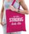 This is what strong looks like cadeau katoenen tas roze voor dames – kado tas / tasje / shopper voor een sterke dame / vrouw