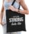 This is what strong looks like cadeau katoenen tas zwart voor dames – kado tas / tasje / shopper voor een sterke dame / vrouw